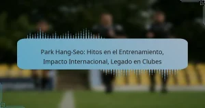 Park Hang-Seo: Hitos en el Entrenamiento, Impacto Internacional, Legado en Clubes